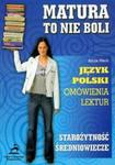 Matura to nie boli - Starożytność średniowiecze w sklepie internetowym Booknet.net.pl