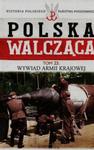 Polska Walcząca Historia Polskiego Państwa Podziemnego Tom 23 Wywiad Armii Krajowej w sklepie internetowym Booknet.net.pl