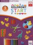 Kolorowy start Trzylatek Wyprawka plastyczna w sklepie internetowym Booknet.net.pl