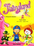 FAIRYLAND 2 PB /WIELOLETNI/ EXPRESS PUBLISHING 9781471534003 w sklepie internetowym Booknet.net.pl