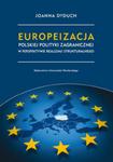 Europeizacja polskiej polityki zagranicznej w perspektywie realizmu strukturalnego w sklepie internetowym Booknet.net.pl