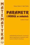 PARAMETR I MODUŁ W ZADANIACH WYD.II PODKOWA 9788365120915 w sklepie internetowym Booknet.net.pl