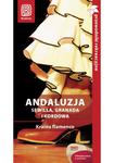 Andaluzja. Sewilla, Granada i Kordowa. Kraina flamenco. Przewodnik rekreacyjny. Wydanie 2 w sklepie internetowym Booknet.net.pl