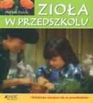 Zioła w przedszkolu w sklepie internetowym Booknet.net.pl