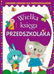 Wielka księga przedszkolaka. zabawne zadania w sklepie internetowym Booknet.net.pl