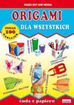 Origami dla wszystkich w sklepie internetowym Booknet.net.pl