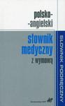 Polsko-angielski słownik medyczny z wymową w sklepie internetowym Booknet.net.pl