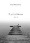 Wspomnienia Tom IV w sklepie internetowym Booknet.net.pl