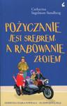 Pożyczanie jest srebrem, a rabowanie złotem w sklepie internetowym Booknet.net.pl