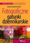 Fotograficzne gatunki dziennikarskie w sklepie internetowym Booknet.net.pl