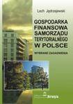 Gospodarka finansowa samorządu terytorialnego w Polsce w sklepie internetowym Booknet.net.pl