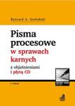 Pisma procesowe w sprawach karnych z objaśnieniami i płytą CD w sklepie internetowym Booknet.net.pl