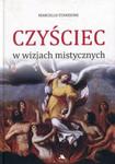 Czyściec w wizjach mistycznych w sklepie internetowym Booknet.net.pl