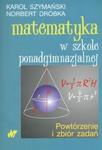 Matematyka w szkole ponadgimnazjalnej w sklepie internetowym Booknet.net.pl