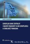 Europejski Bank Centralny i nadzór fi nansowy w Unii Europejskiej a stabilność finansowa w sklepie internetowym Booknet.net.pl