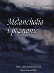 Melancholia i poznanie w sklepie internetowym Booknet.net.pl