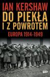 Do piekła i z powrotem. Europa 1914–1949 w sklepie internetowym Booknet.net.pl