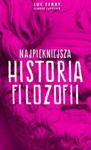 Najpiękniejsza historia filozofii w sklepie internetowym Booknet.net.pl