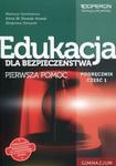 Edukacja dla bezpieczeństwa Podręcznik Część 1 Pierwsza pomoc w sklepie internetowym Booknet.net.pl