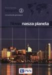 Nowa Nasza Planeta 2 Ćwiczenia w sklepie internetowym Booknet.net.pl