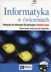 Informatyka w ćwiczeniach Podręcznik + CD w sklepie internetowym Booknet.net.pl