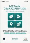 Egzamin gimnazjalny 2017 Testy i arkusze z odpowiedziami Przedmioty przyrodnicze w sklepie internetowym Booknet.net.pl