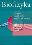 Biofizyka wybrane zagadnienia wraz z ćwiczeniami w sklepie internetowym Booknet.net.pl