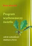 Program wychowawczy świetlic Liście wielkiego drzewa życia w sklepie internetowym Booknet.net.pl