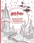 Harry Potter. Magiczne miejsca i postacie do kolorowania w sklepie internetowym Booknet.net.pl