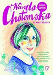 Wanda Chotomska. Nie mam nic do ukrycia w sklepie internetowym Booknet.net.pl