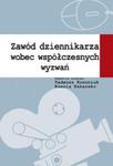 Zawód dziennikarza wobec współczesnych wyzwań w sklepie internetowym Booknet.net.pl