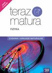 TERAZ MATURA FIZYKA ZADANIA I ARK. 2017 NOWA ERA 9788326728426 w sklepie internetowym Booknet.net.pl