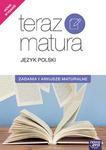 TERAZ MATURA J.POLSKI ZADANIA I ARK.2017 NOWA ERA 9788326728051 w sklepie internetowym Booknet.net.pl