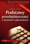 Podstawy przedsiębiorczości w pytaniach i odpowiedziach w sklepie internetowym Booknet.net.pl