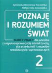 Poznaję i rozumiem świat 2 Karty pracy dla uczniów z niepełnosprawnością intelektualną w sklepie internetowym Booknet.net.pl