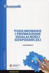 Podejmowanie i prowadzenie działalności gospodarczej Podręcznik w sklepie internetowym Booknet.net.pl