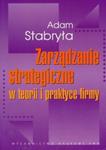 Zarządzanie strategiczne w teorii i w praktyce firmy w sklepie internetowym Booknet.net.pl