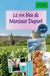 Le vin bleu de Monsieur Dupont w sklepie internetowym Booknet.net.pl