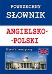 Powszechny słownik angielsko-polski Słownik tematyczny w sklepie internetowym Booknet.net.pl