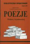 Biblioteczka opracowań zeszyt nr 50 - Poezje Wisławy Szymborskiej w sklepie internetowym Booknet.net.pl