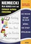 Język niemiecki dla dzieci 6-8 lat Pierwsze słówka Ćwiczenia w sklepie internetowym Booknet.net.pl