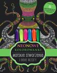 Neonowe kolorowanki Morskie stworzenia w sklepie internetowym Booknet.net.pl