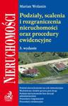 Podziały, scalenia i rozgraniczenia nieruchomości oraz procedury ewidencyjne w sklepie internetowym Booknet.net.pl