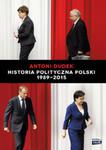 Historia Polityczna Polski 1989-2015 w sklepie internetowym Booknet.net.pl