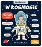 Mali odkrywcy. W kosmosie w sklepie internetowym Booknet.net.pl