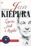 Jan Kiepura Życie jak z bajki + CD w sklepie internetowym Booknet.net.pl
