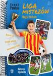 Liga Mistrzów. Magia futbolu w sklepie internetowym Booknet.net.pl