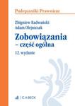 Zobowiązania - część ogólna /wyd12/ Podr praw w sklepie internetowym Booknet.net.pl