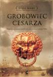 Grobowiec cesarza w sklepie internetowym Booknet.net.pl