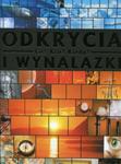 Odkrycia i wynalazki Co Kto Kiedy w sklepie internetowym Booknet.net.pl